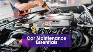 Car-Maintenance-Essentials