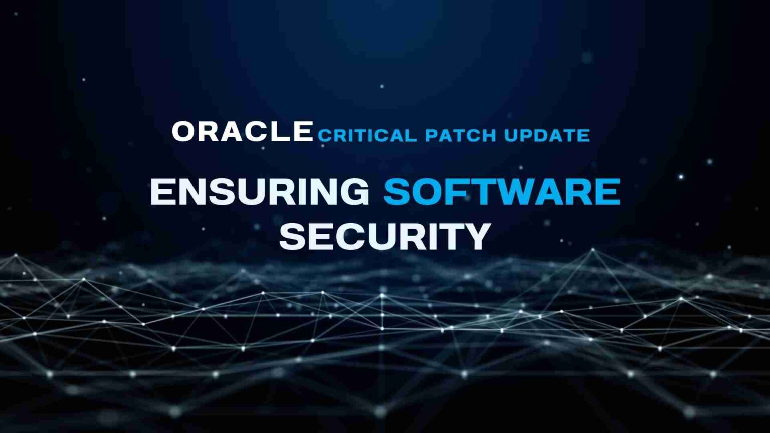 Oracle Critical Patch Update Ensuring Software Security TNI
