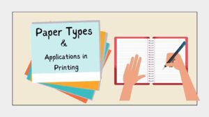 Paper-Types-and-Their-Applications-in-Printing
