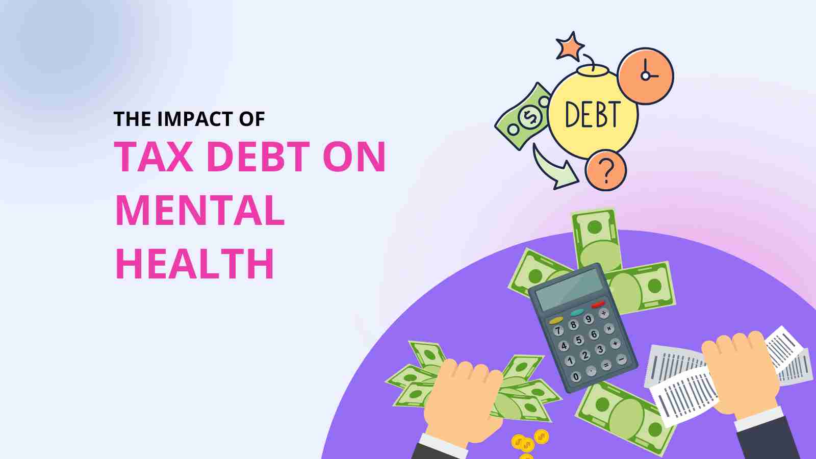 The Impact of Tax Debt on Mental Health