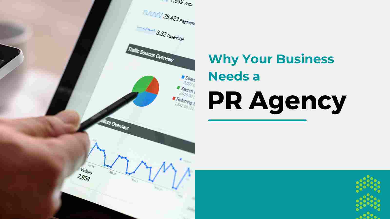 Why Your Business Needs a PR Agency